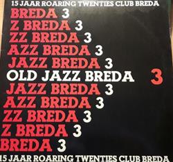 lyssna på nätet Old Jazz Breda - Old Jazz Breda 3 15 jaar roaring twenties club breda