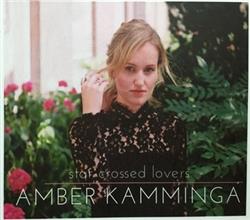 lataa albumi Amber Kamminga - Star Crossed Lovers