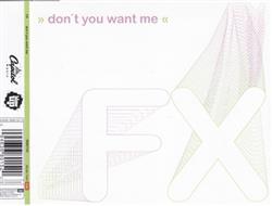 ladda ner album FX - Dont You Want Me