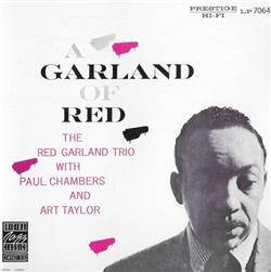 The Red Garland Trio With Paul Chambers And Art Taylor - A Garland Of Red