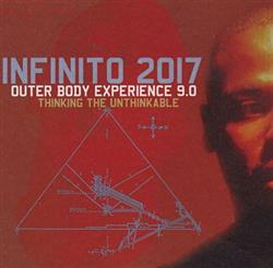 ouvir online Infinito 2017 - Outer Body Experience 90 Thinking The Unthinkable