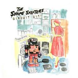 online luisteren The Shape Shifters - Circuit City