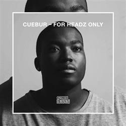 ladda ner album Cuebur - For Headz Only