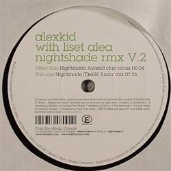 descargar álbum Alexkid With Liset Alea - Nightshade Remixes Vol 2