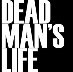 last ned album Dead Man's Life - Dead Mans Life