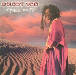 écouter en ligne Daddy Yod - Kimbe Red