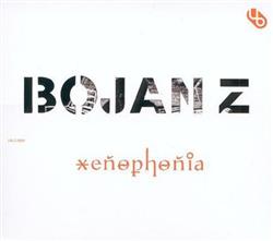 lytte på nettet Bojan Z - Xenophonia