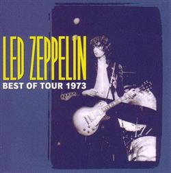 online anhören Led Zeppelin - Best Of Tour 1973