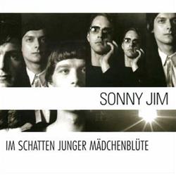 lataa albumi Sonny Jim - Im Schatten Junger Mädchenblüte