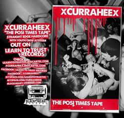 écouter en ligne xCurraheex - The Posi Times Tape