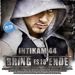 télécharger l'album Intikam 44 - Bring Es Zu Ende