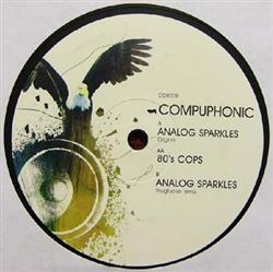 télécharger l'album Compuphonic - Analog Sparkles 80s Cops