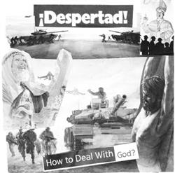 last ned album Despertad! - How To Deal With God