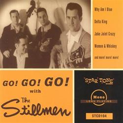 écouter en ligne The Stillmen - Go Go Go