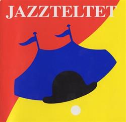online luisteren Various - Jazzteltet
