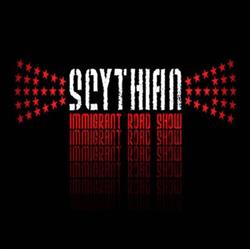 online anhören Scythian - Immigrant Road Show