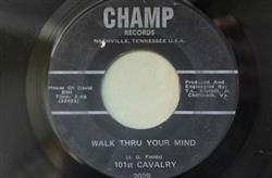 last ned album 101st Cavalry - Walk Thru Your Mind