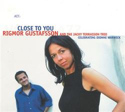 last ned album Rigmor Gustafsson And The Jacky Terrasson Trio - Close To You