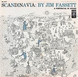 Jim Fassett - Scandinavia By Jim Fassett A Portrayal In Sound