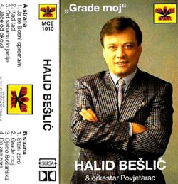 lyssna på nätet Halid Bešlić & Orkestar Povjetarac - Grade Moj
