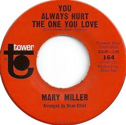 Download Mary Miller - You Always Hurt The One You Love I Wish I Knew What Dress To Wear