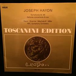 descargar álbum Haydn, Arturo Toscanini, NBC Symphony Orchestra - Joesph Haydn Symphonie Nr 99 Sinfonia Concertante B dur