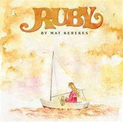 last ned album Mat Kerekes - Ruby