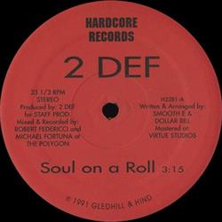 last ned album 2 Def - Soul On A Roll