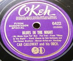 descargar álbum Cab Calloway And His Orch - Blues In The Night My Mama Done Tol Me Says Who Says You Says I