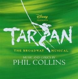 baixar álbum Phil Collins - Disney Presents Tarzan The Broadway Musical