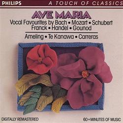 Ameling, Te Kanawa, Carreras - Ave Maria Vocal Favourites By Bach Mozart Schubert Franck Hanel Gounod