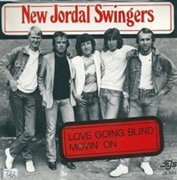 last ned album New Jordal Swingers - Love Going Blind Movin On