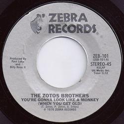 ascolta in linea The Zotos Brothers - Youre Gonna Look Like A Monkey When You Get Old