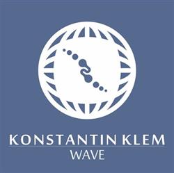 écouter en ligne Konstantin Klem - Wave