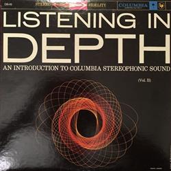 Album herunterladen Various - Listening In Depth An Introduction To Stereophonic Sound Vol II