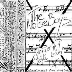 lataa albumi The Noise Boys - Teški Kažin Demo 1