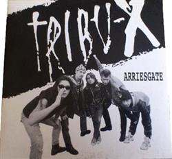 Album herunterladen TribuX - Arriésgate