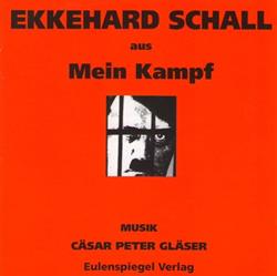 lytte på nettet Ekkehard Schall - Ekkehard Schall Aus Mein Kampf
