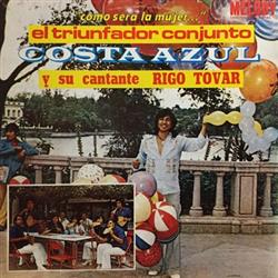 last ned album Costa Azul Y Su Cantante Rigo Tovar - Como Sera La Mujer