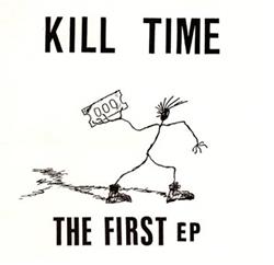 descargar álbum Kill Time - The First EP