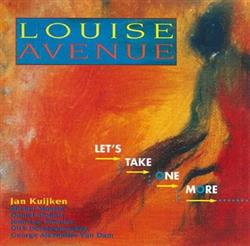 Louise Avenue - Lets Take One More