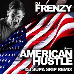 online anhören DJ Frenzy - American Hustle