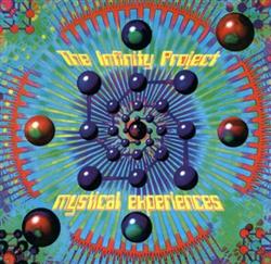 lataa albumi The Infinity Project - Mystical Experiences