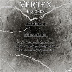 Album herunterladen Atekk - Kolorz EP