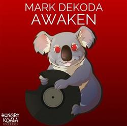 lataa albumi Mark Dekoda - Awaken