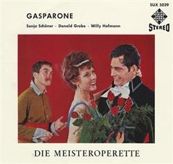 Album herunterladen Sonja Schöner, Donald Grobe, Willy Hofmann - Gasparone