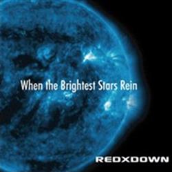 lyssna på nätet Redxdown - When The Brightest Stars Rein
