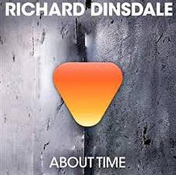 écouter en ligne Richard Dinsdale - About Time