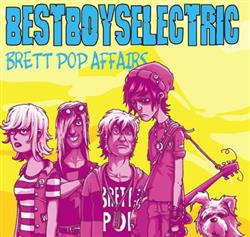 télécharger l'album Best Boys Electric - Brett Pop Affairs