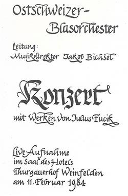 ladda ner album Ostschweizer Blasorchester, Julius Fucik - Konzert Mit Werken Von Julius Fucik